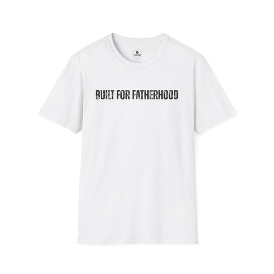 Built for Fatherhood Tee