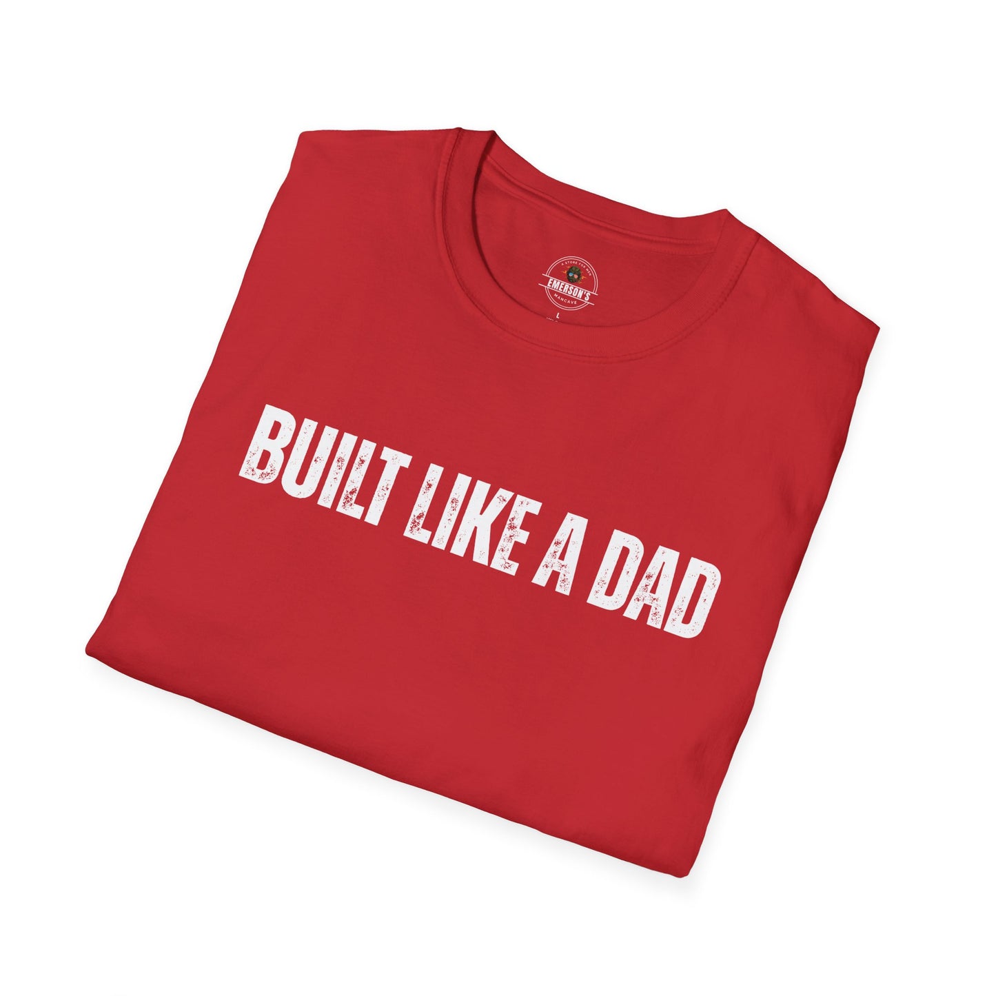 Built Like a Dad Tee| Dad T-Shirt
