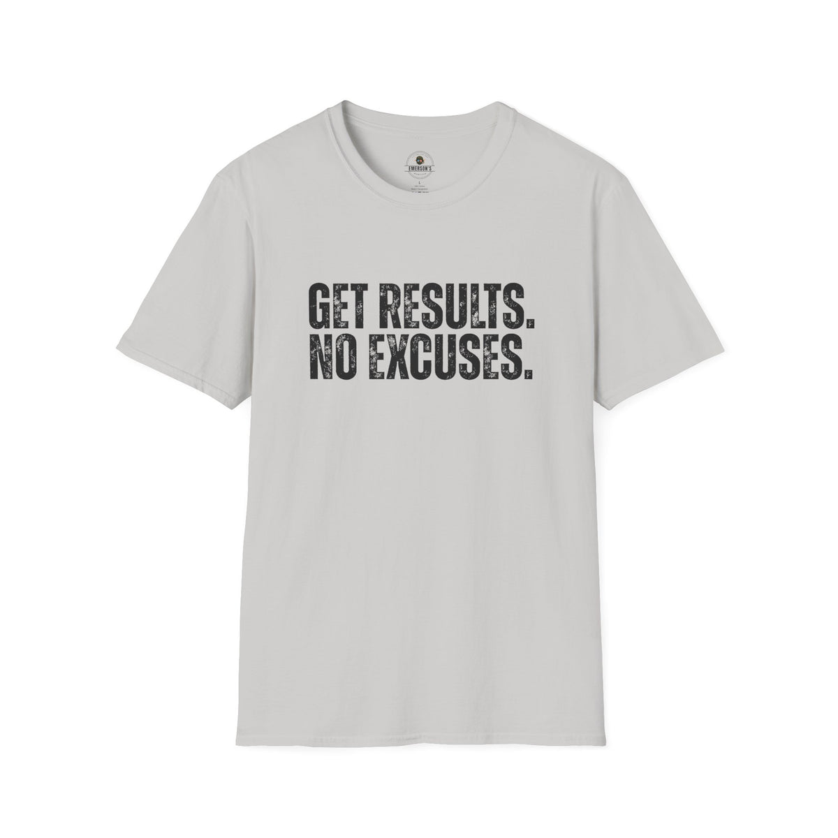 Get Results No Excuses Tee