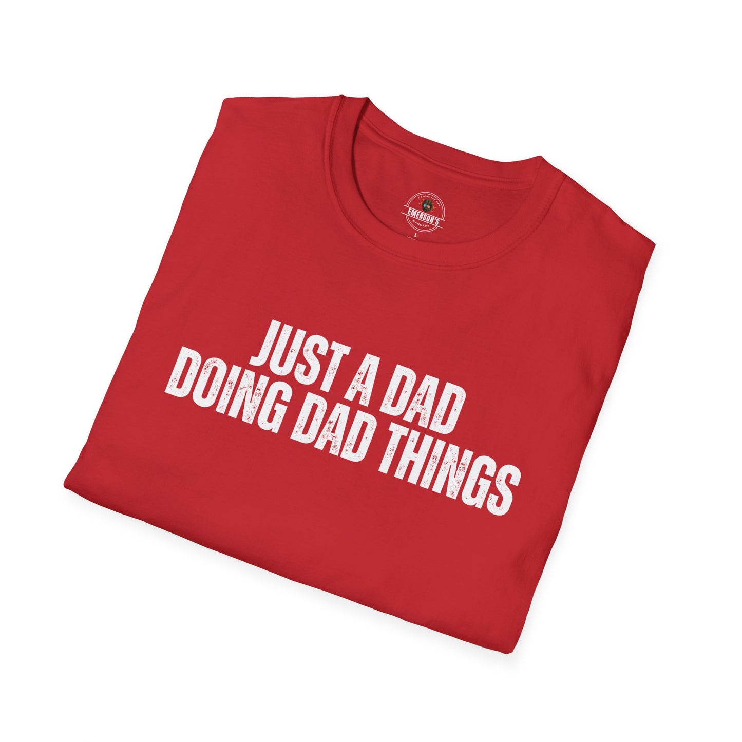 Just a Dad Doing Dad Things Tee