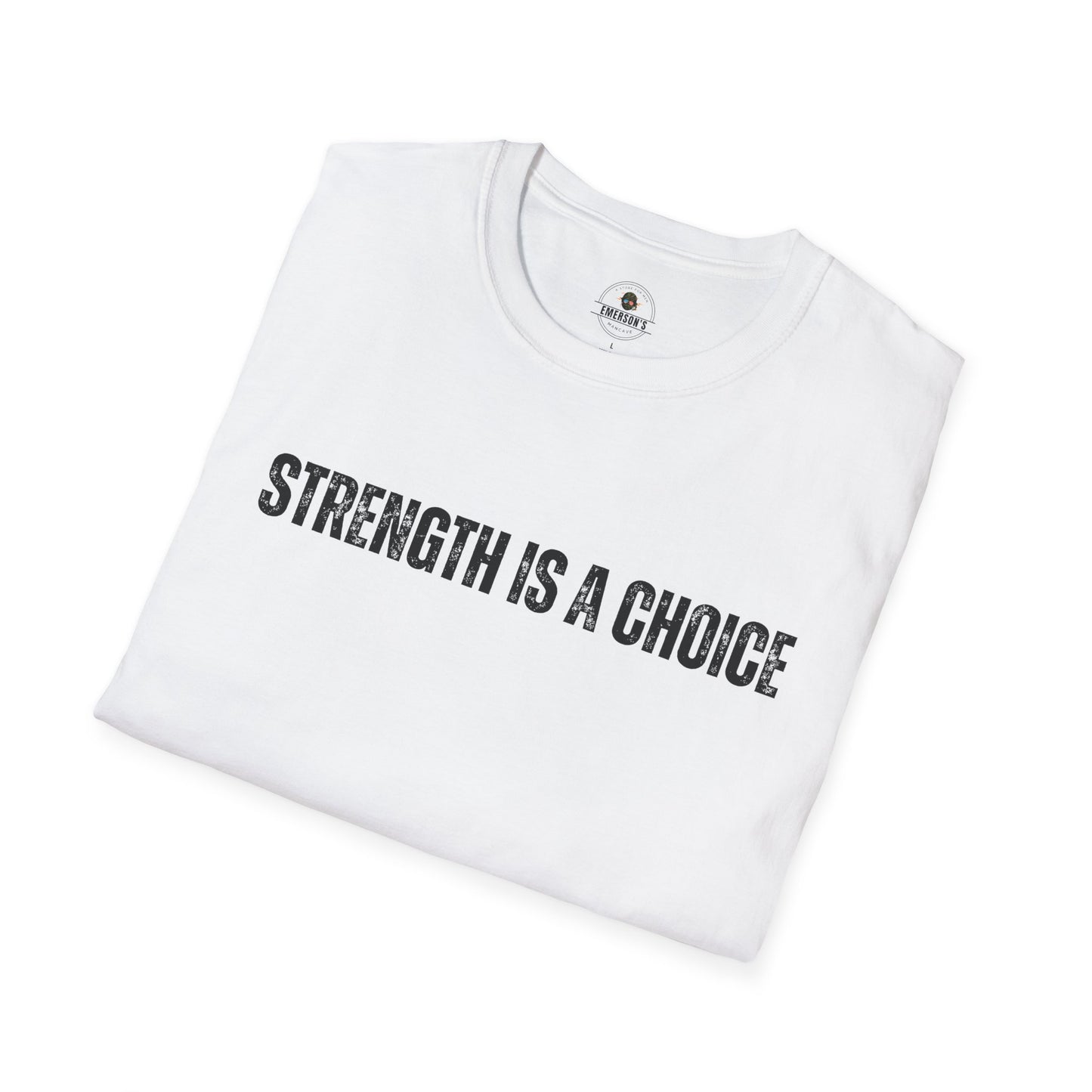 Strength Is a Choice Motivational Tee