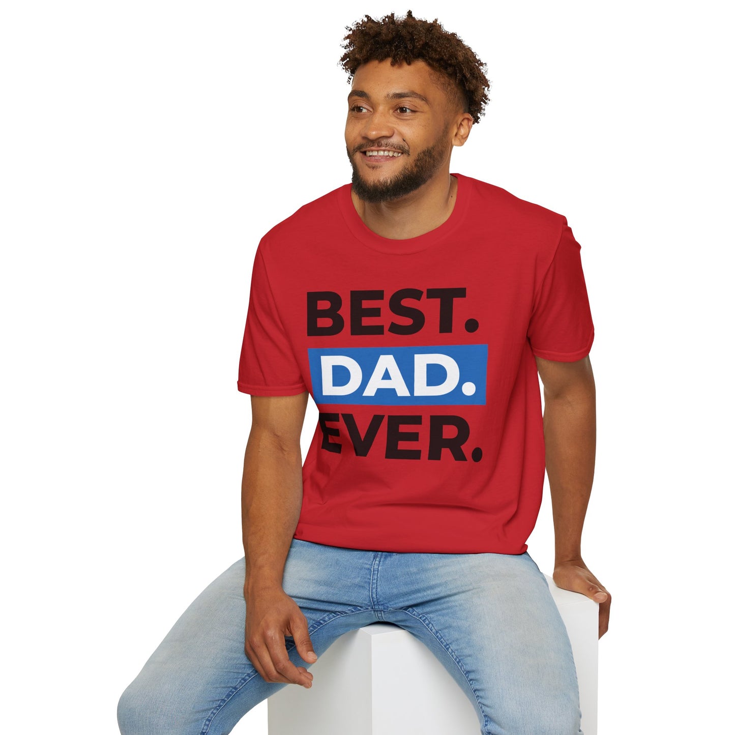 Best Dad Ever T-Shirt