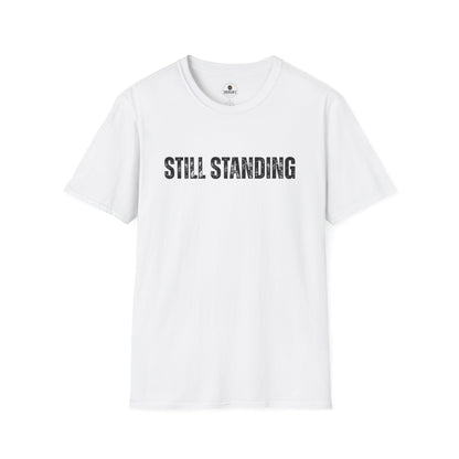 Still Standing - Motivational Tee