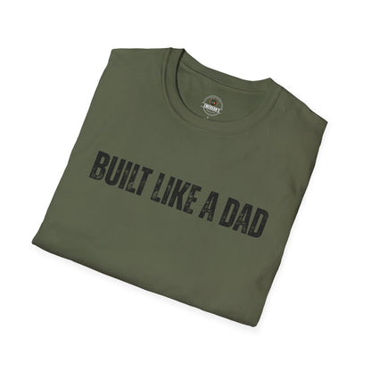 Built Like a Dad Tee| Dad T-Shirt
