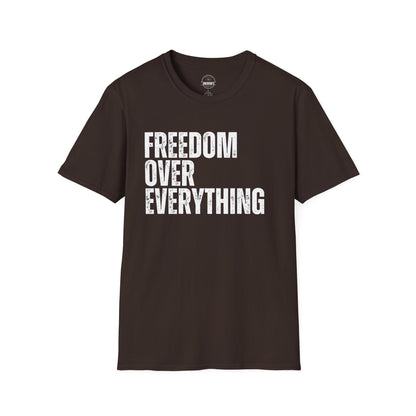 Freedom Over Everything Tee