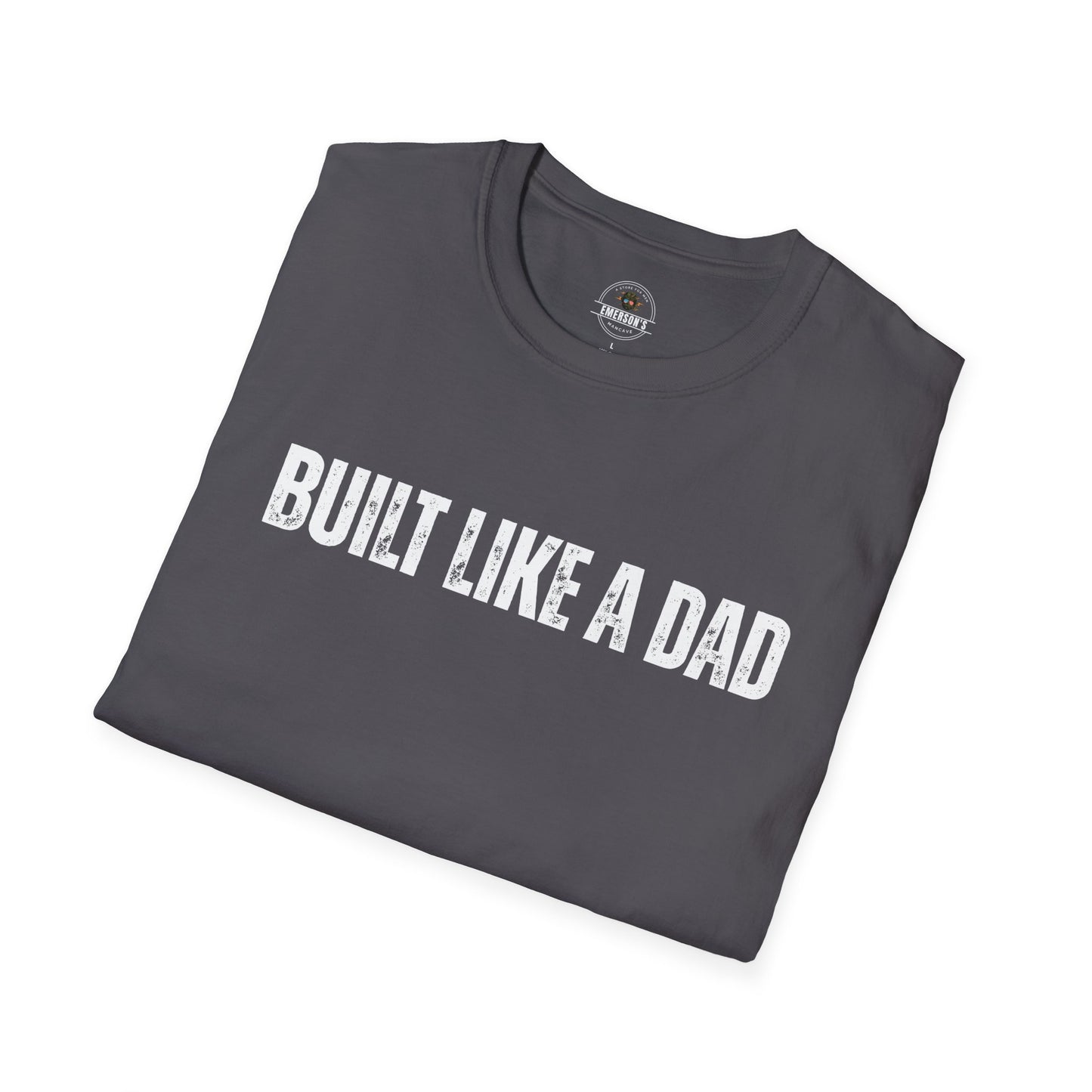 Built Like a Dad Tee| Dad T-Shirt