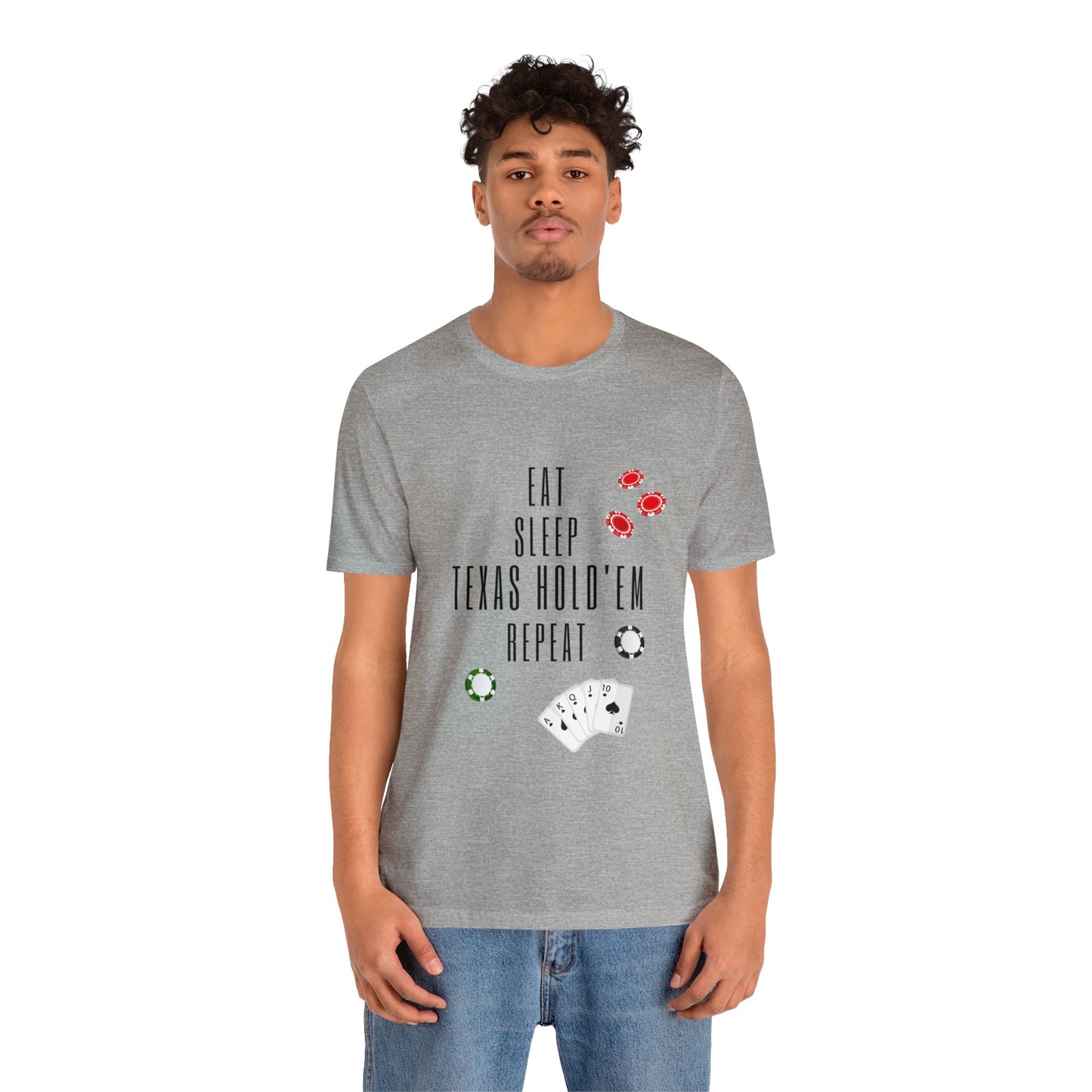 Eat Sleep Texas Hold'em Repeat T-shirt