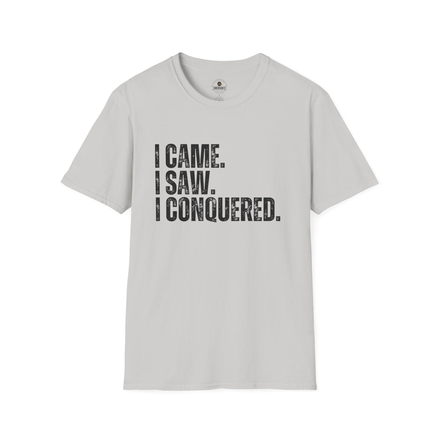 I Came. I Saw. I Conquered. Tee