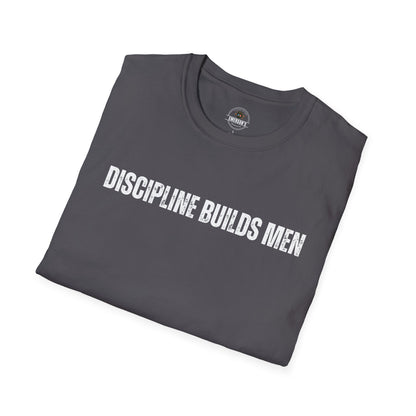 Discipline Builds Men T-Shirt