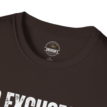 No Excuses. No Apologies.— Motivational Tee