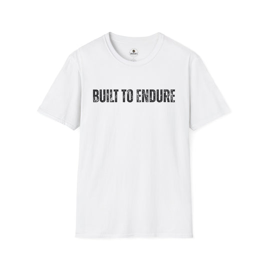 Built to Endure Motivational Tee
