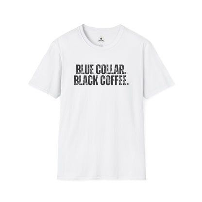 Blue Collar. Black Coffee. T-Shirt