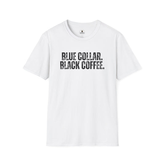 Blue Collar. Black Coffee. T-Shirt