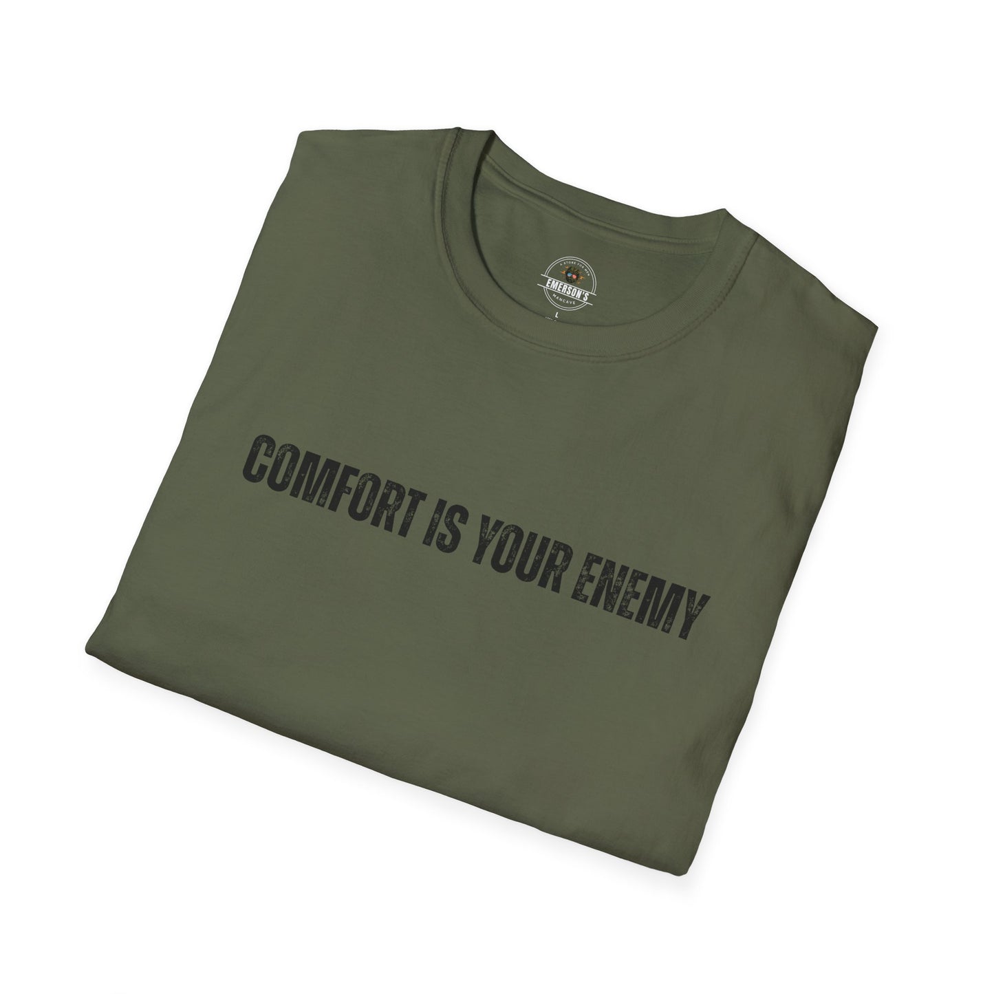 Comfort Is Your Enemy Tee
