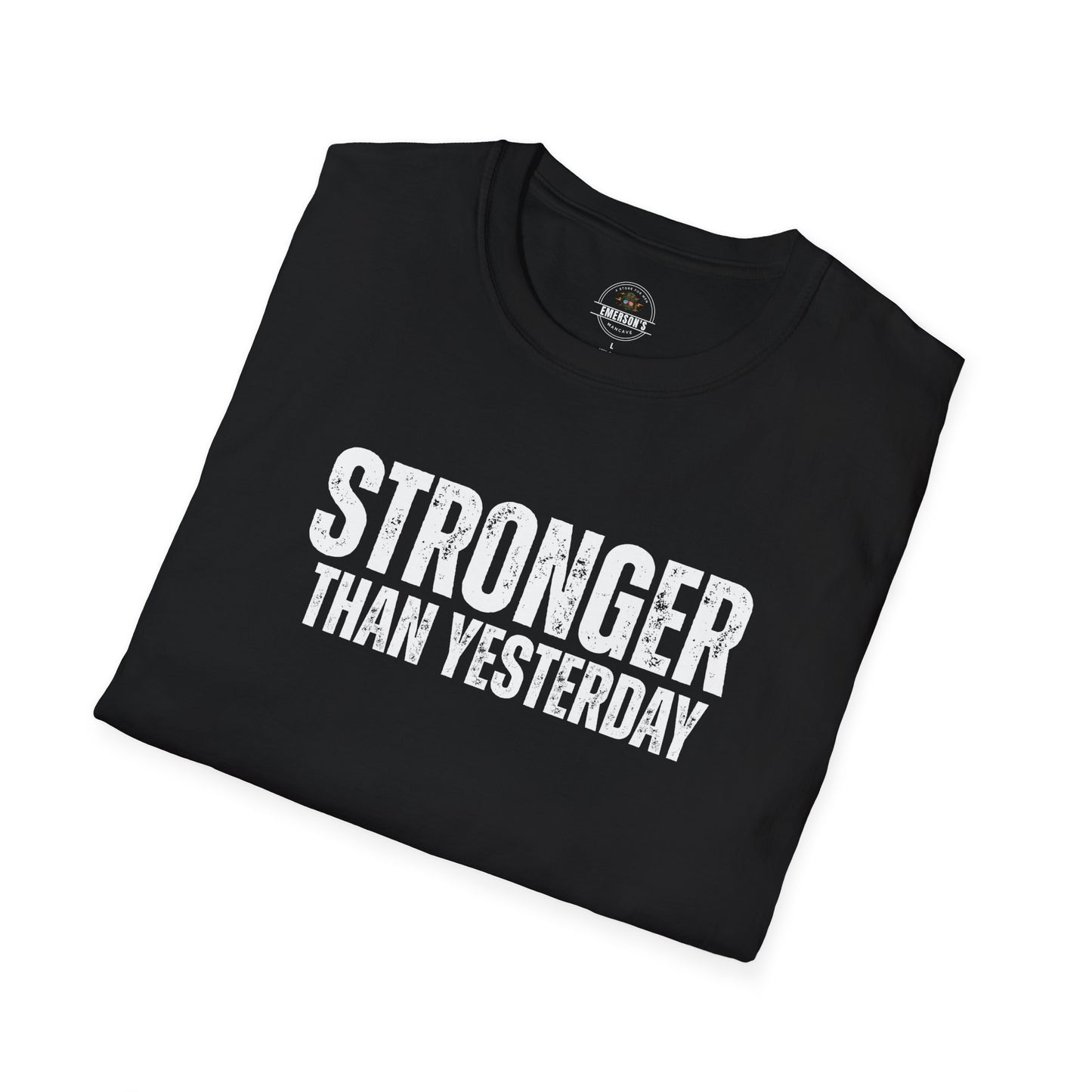 Stronger Than Yesterday Tee