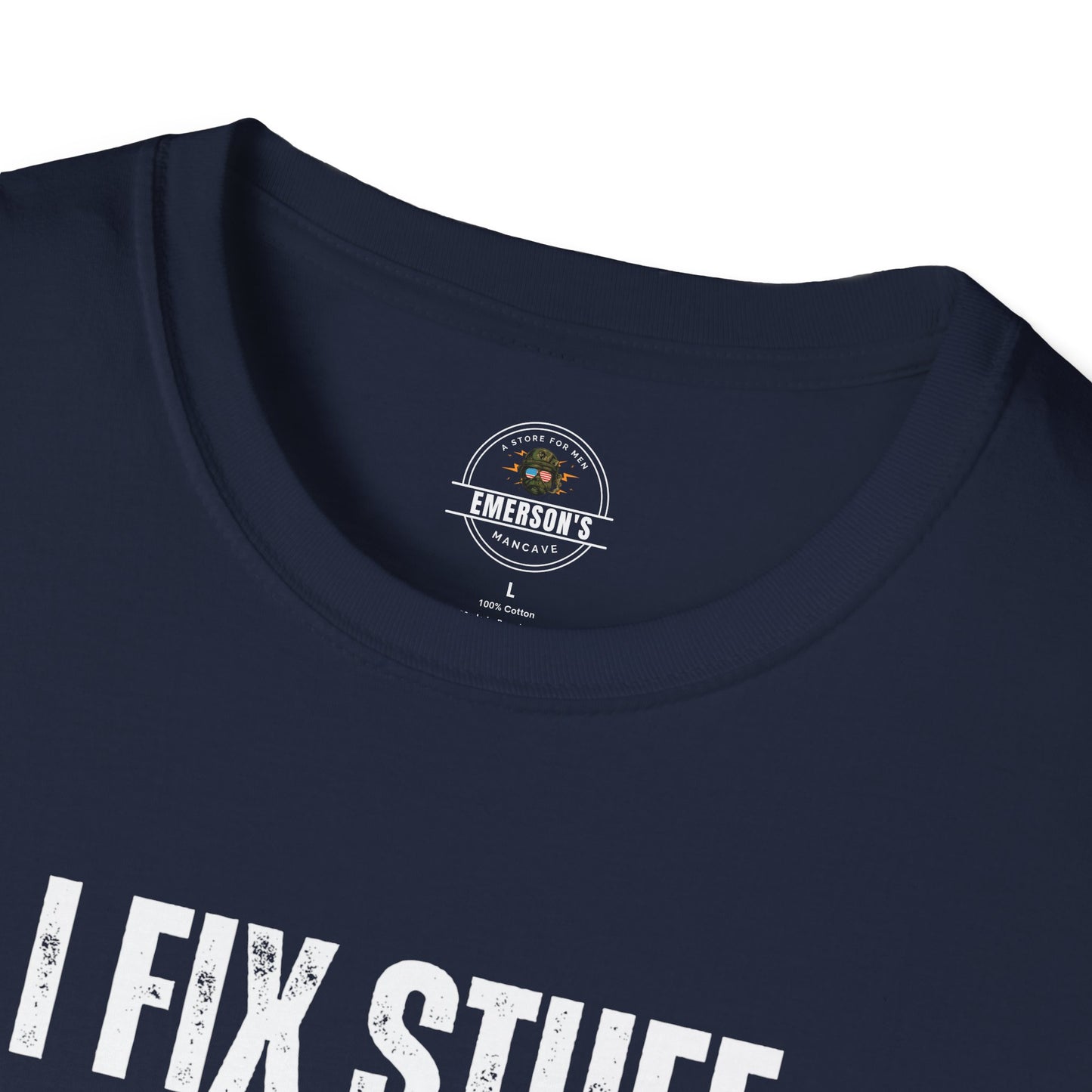 I Fix Stuff And Break Things Tee