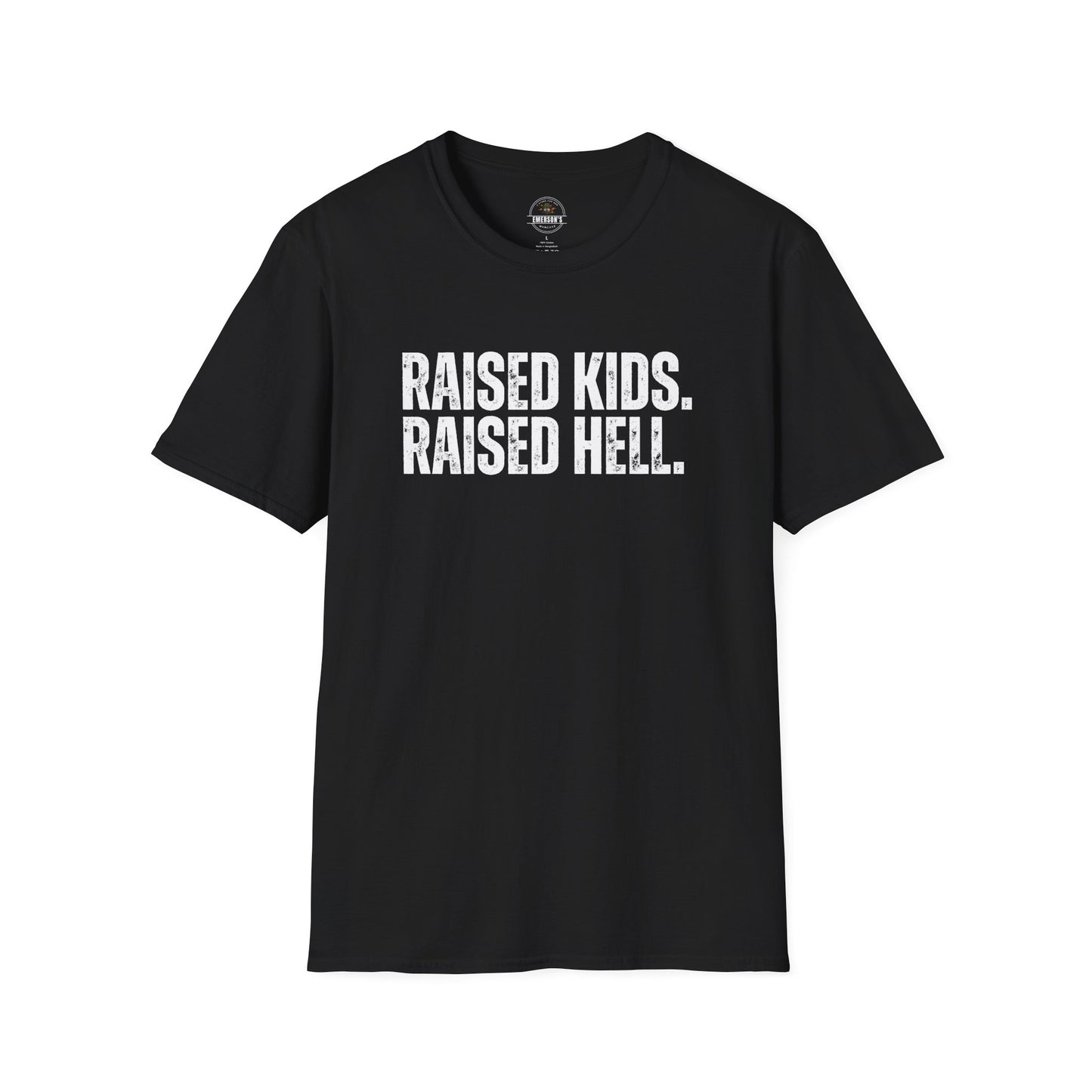 Raised Kids. Raised Hell. Tee