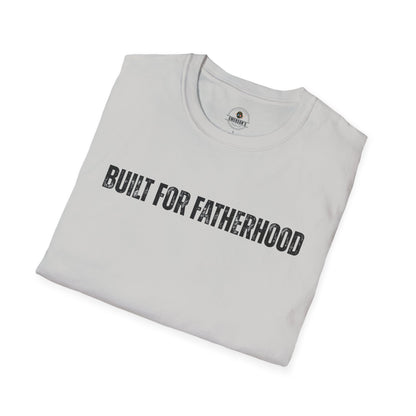 Built for Fatherhood Tee