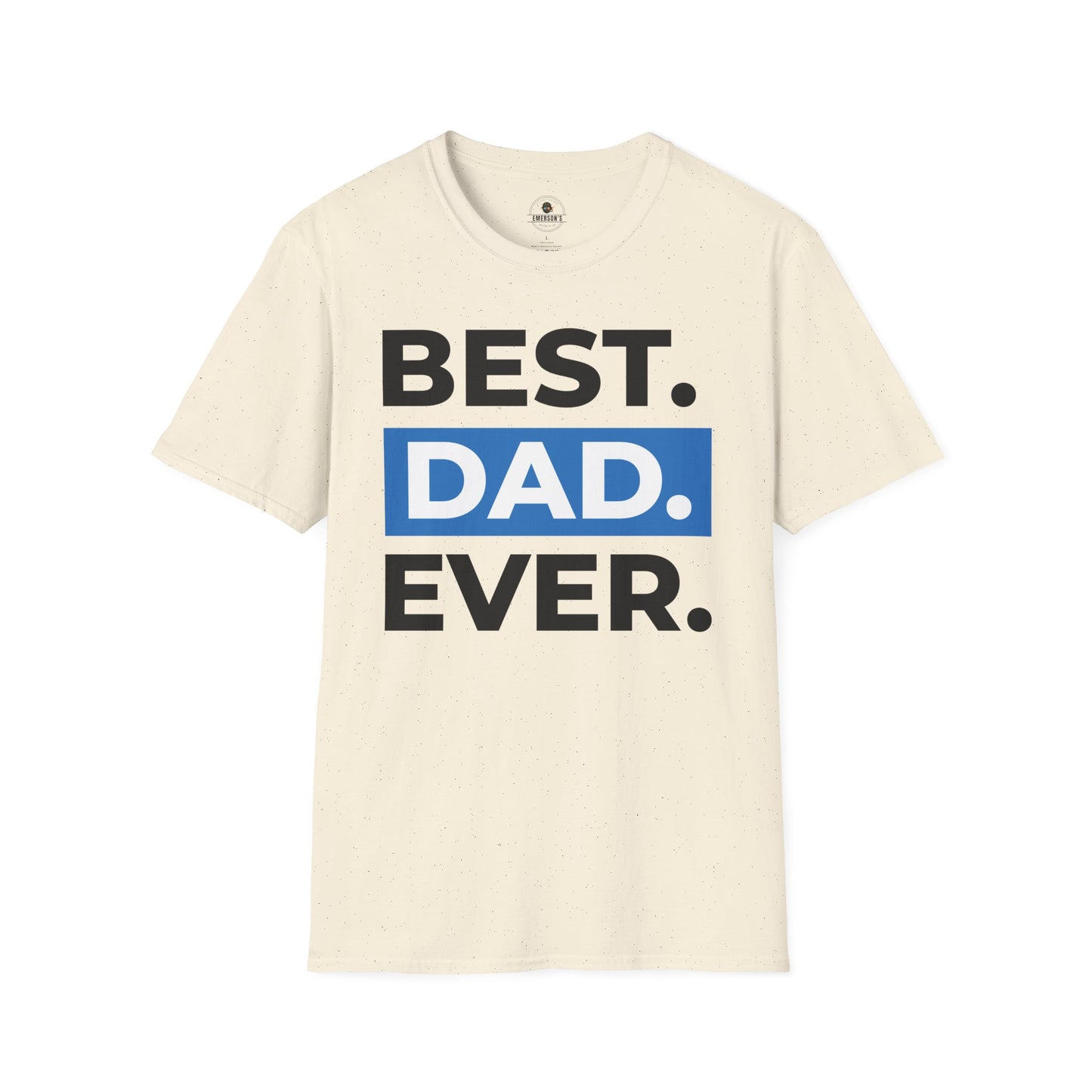 Best Dad Ever T-Shirt