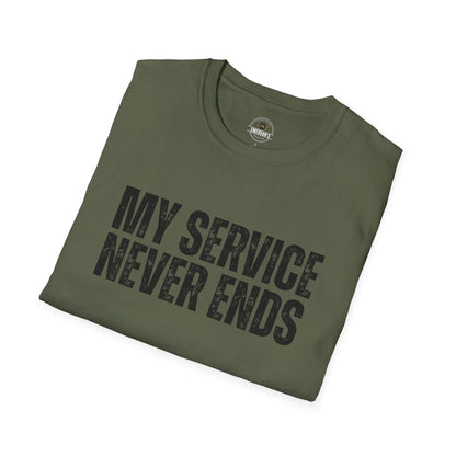 My Service Never Ends T-Shirt