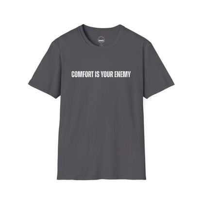 Comfort Is Your Enemy Tee