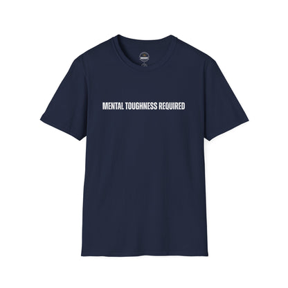Mental Toughness Required Tee