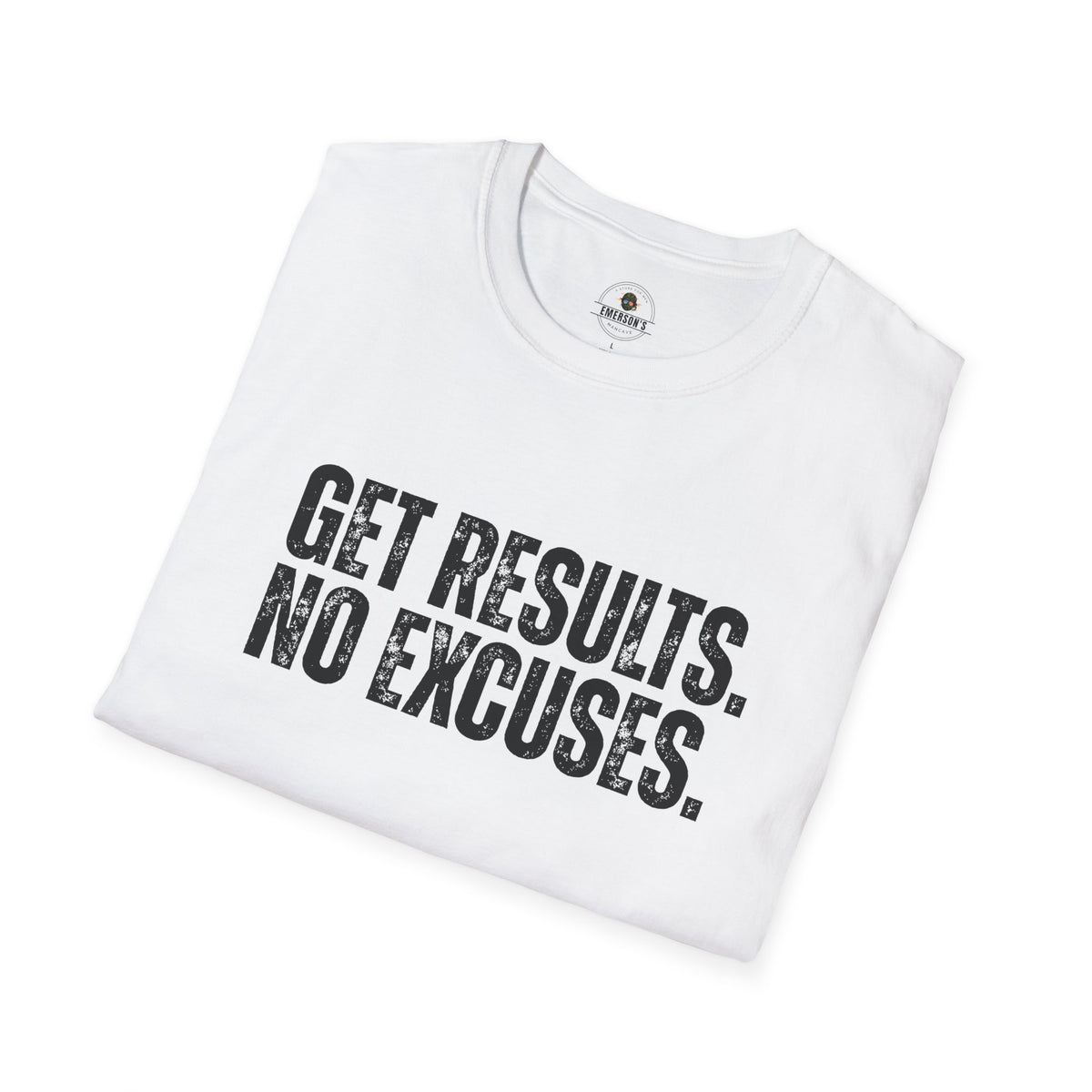 Get Results No Excuses Tee