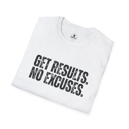 Get Results No Excuses Tee