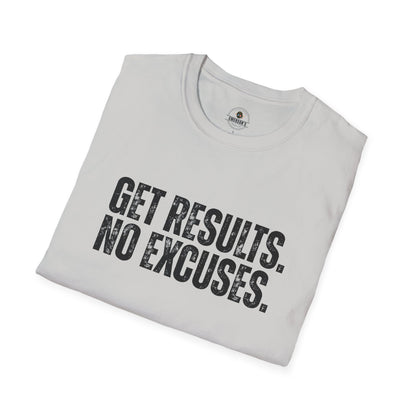 Get Results No Excuses Tee