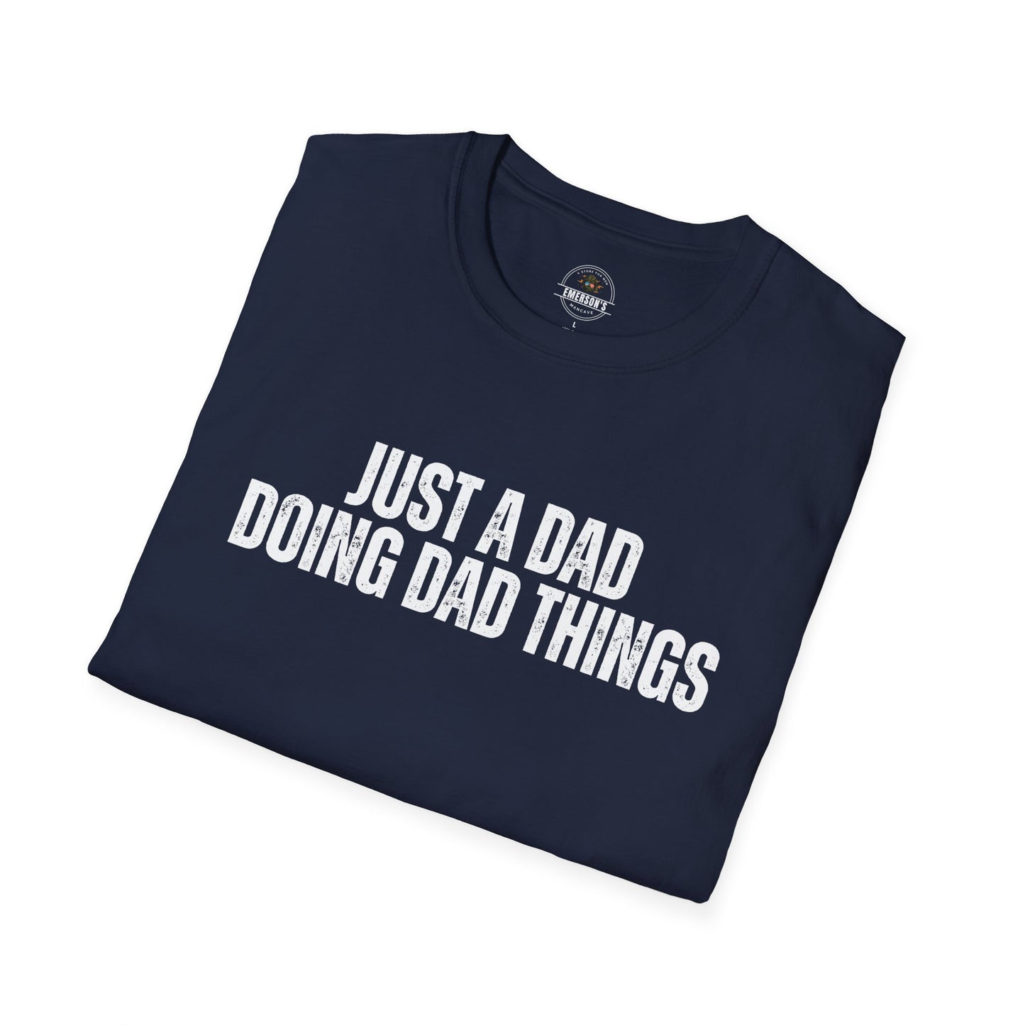 Just a Dad Doing Dad Things Tee