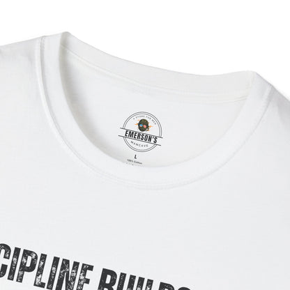 Discipline Builds Men T-Shirt