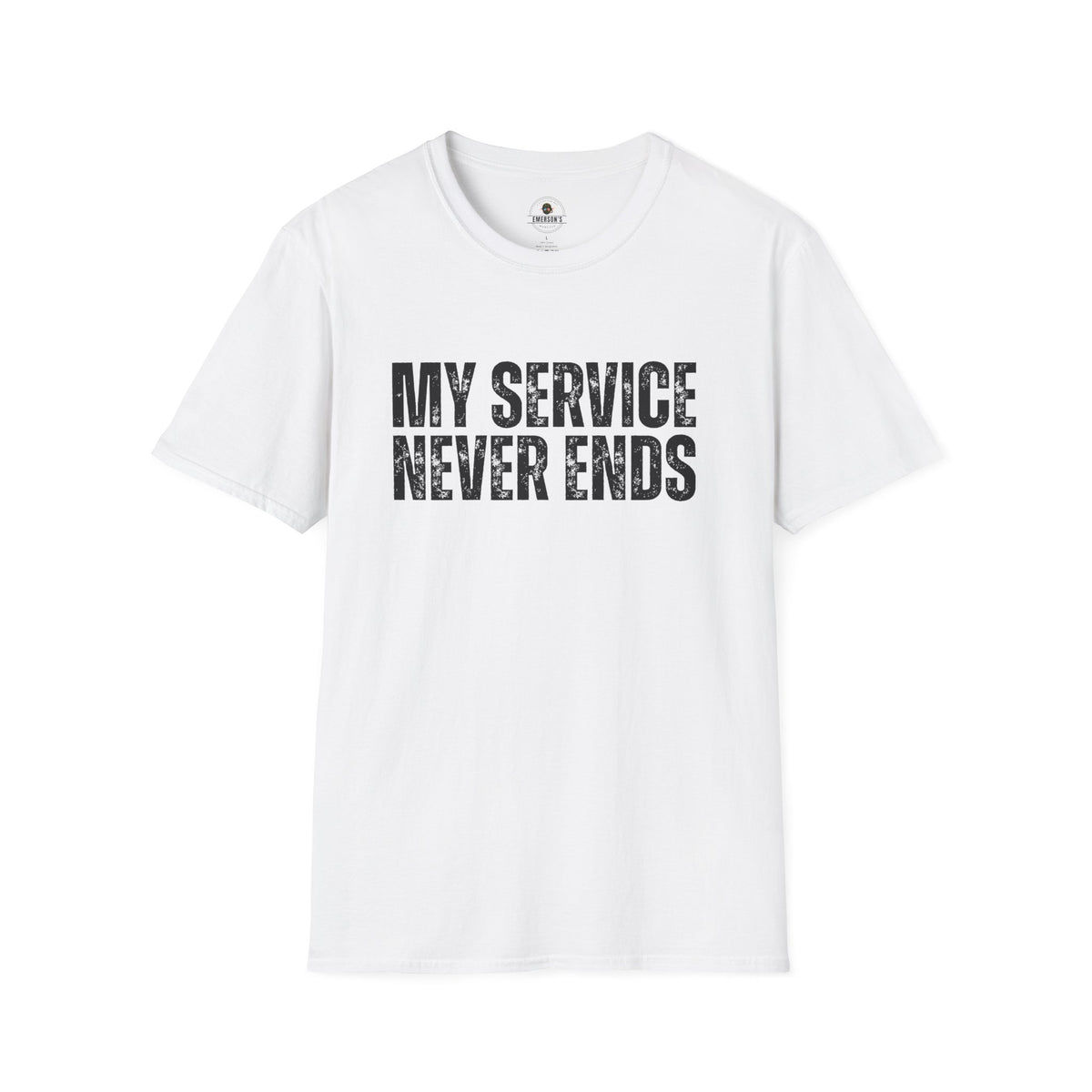 My Service Never Ends T-Shirt