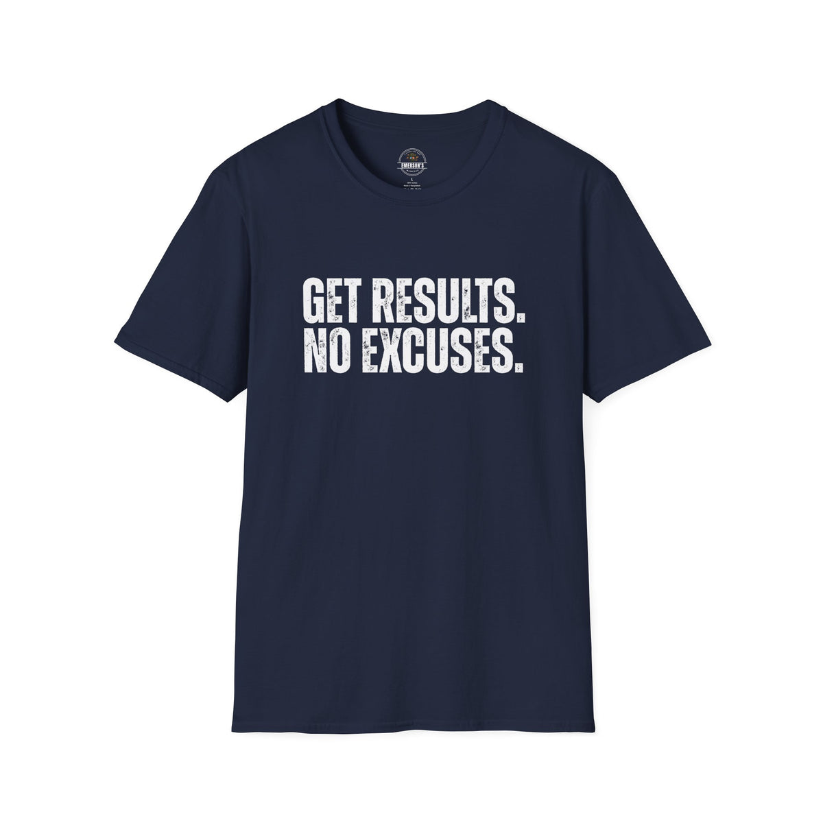 Get Results No Excuses Tee