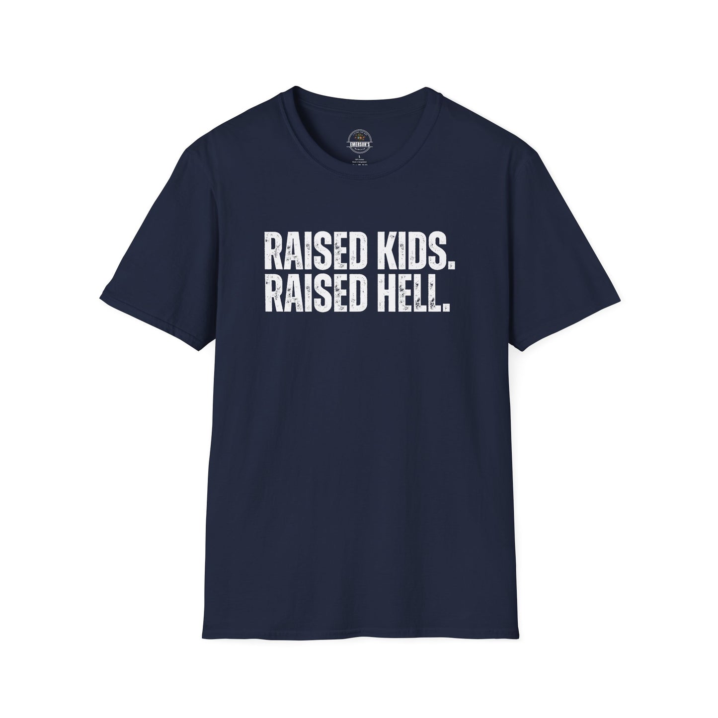 Raised Kids. Raised Hell. Tee