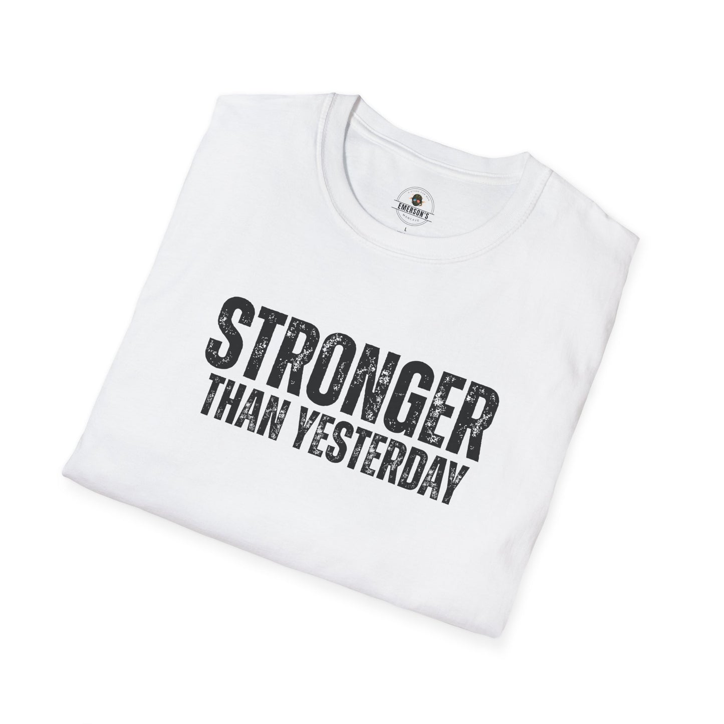 Stronger Than Yesterday Tee