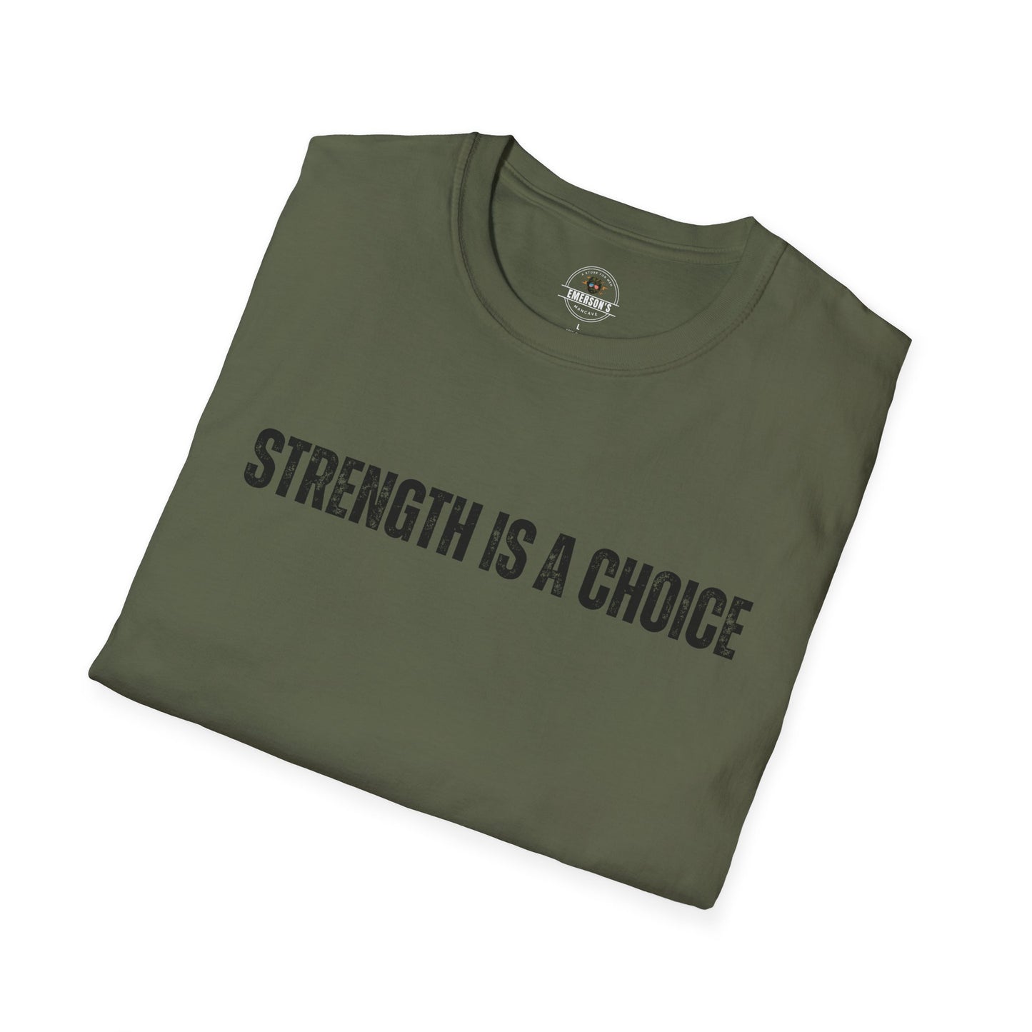 Strength Is a Choice Motivational Tee