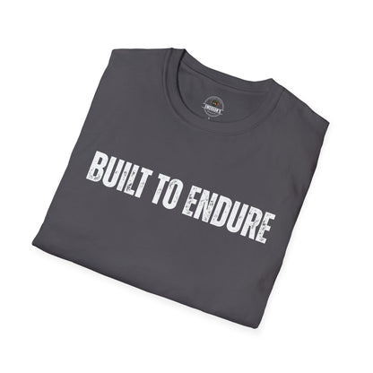 Built to Endure Motivational Tee