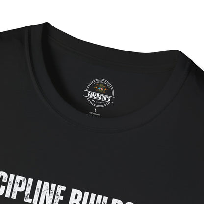 Discipline Builds Men T-Shirt