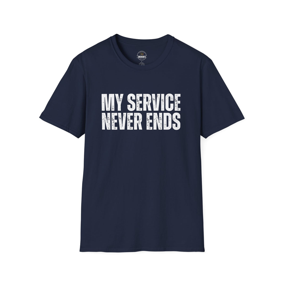 My Service Never Ends T-Shirt