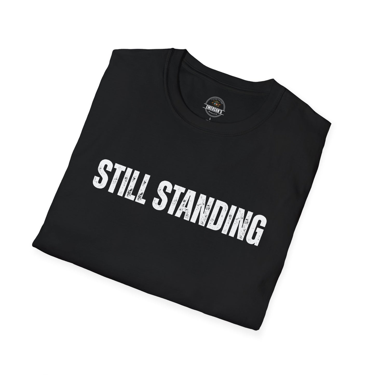 Still Standing - Motivational Tee