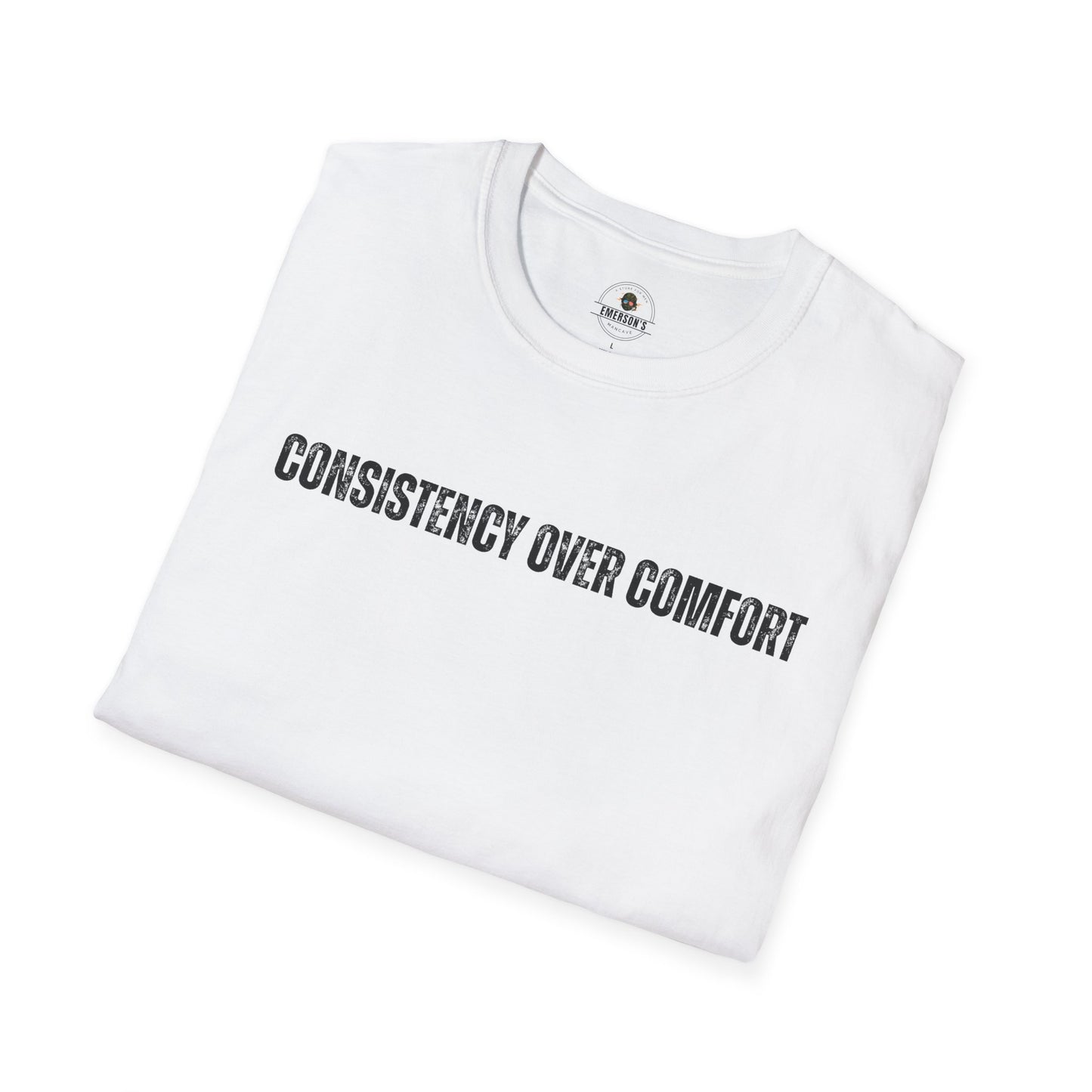 Consistency Over Comfort T-Shirt