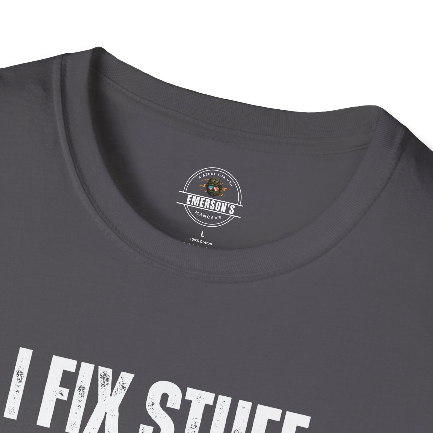I Fix Stuff And Break Things Tee