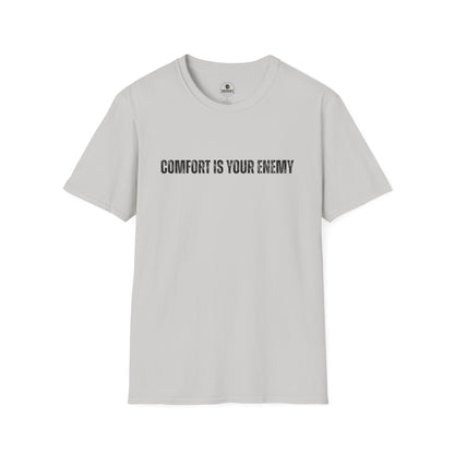 Comfort Is Your Enemy Tee