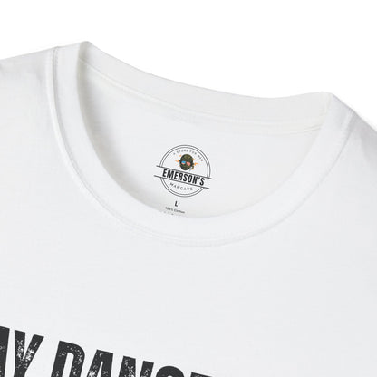 Stay Dangerous Tee — Bold Text