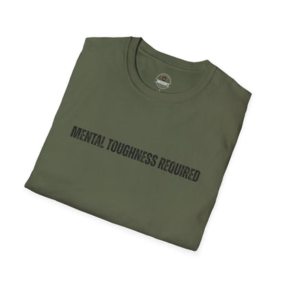 Mental Toughness Required Tee