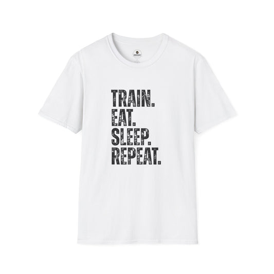 Train. Eat. Sleep. Repeat. T-Shirt