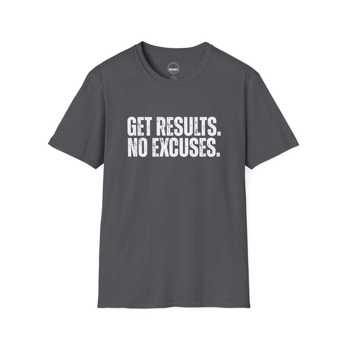 Get Results No Excuses Tee