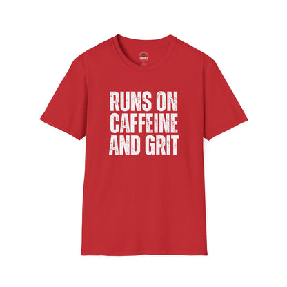 Runs on Caffeine and Grit Tee