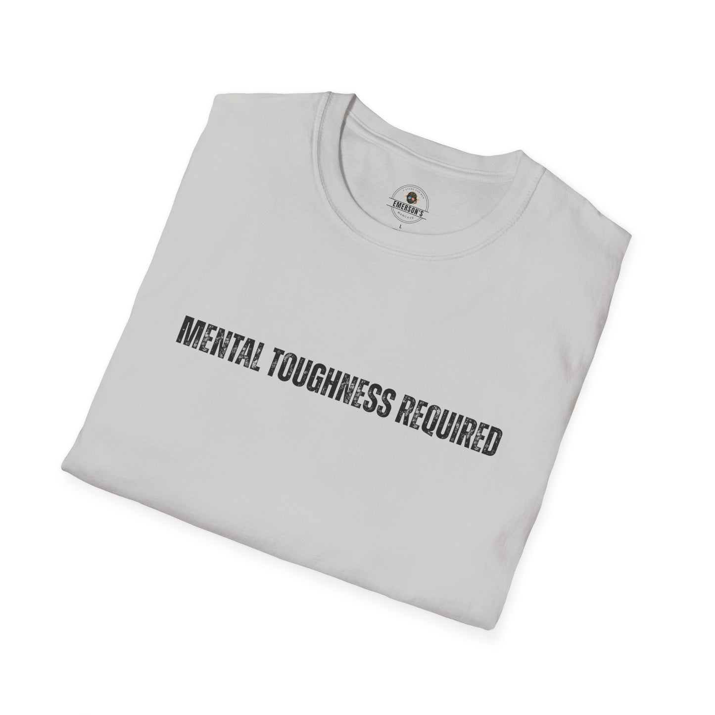 Mental Toughness Required Tee