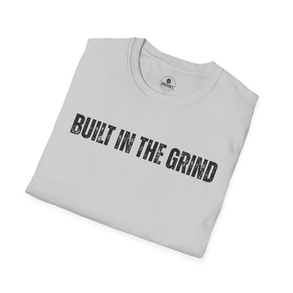 Built in the Grind T-Shirt